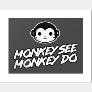 Monkey See Monkey Do Posters and Art